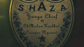 Yanga Chief – Shaza ft Okmalumkoolkat & Cassper Nyovest